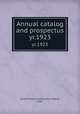Annual catalog and prospectus. yr.1923, Sacred Heart Academy (Fort Wayne, Ind.) 