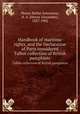 Handbook of maritime rights, and the Declaration of Paris considered. Talbot collection of British pamphlets, Munro Butler-Johnstone, H. A. (Henry Alexander), 1837-1902 