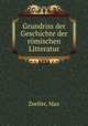 Grundriss der Geschichte der romischen Litteratur, Zoeller, Max 