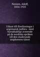 Utkast till forelasningar i urgemansk judlara : med huvudsakligt avseende pa de nordiska spraken till den studerande ungdomens tjanst, Noreen, Adolf, 1854-1925 