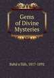 Gems of Divine Mysteries, Bahaullah 