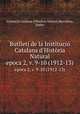 Butllet de la Instituci Catalana d`Histria Natural. epoca 2, v. 9-10 (1912-13), Barcelona 