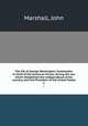 The life of George Washington, Commander in Chief of the American Forces, during the war which established the Independence of his country, and first President of the United States. 1, Marshall, John 