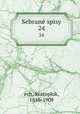 Sebran spisy. 24, ech, Svatopluk, 1846-1908 
