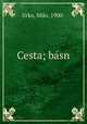 Cesta; basn, Jirko, Milo, 1900- 