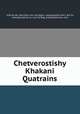Chetverostishy Khakani Quatrains, 