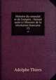 Histoire du consulat et de l`empire : faisant suite l`Histoire de la rvolution francaise. 13, Thiers, Adolphe, 1797-1877 