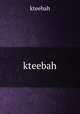 kteebah, kteebah 