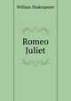 Romeo & Juliet, Уильям Шекспир 