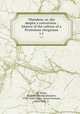 Theodore, or, the skeptic`s conversion : history of the culture of a Protestant clergyman. v.1, De Wette, Wilhelm Martin Leberecht, 1780-1849,Clarke, James Freeman, 1810-1888, tr 