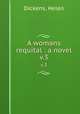 A womans requital : a novel. v.3, Dickens, Helen 