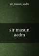 sir masun aadm, sir_masun_aadm 