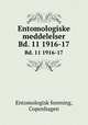 Entomologiske meddelelser. Bd. 11 1916-17, Entomologisk forening, Copenhagen 