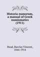 Historia numorum, a manual of Greek numismatics (1911), Head, Barclay Vincent, 1844-1914 