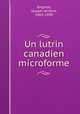 Un lutrin canadien microforme, Joseph-Jerome Grignon 