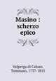 Masino : scherzo epico, Valperga di Caluso, Tommaso, 1737-1815 