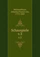 Schauspiele. v.3, Weissenthurn, Johanna Franul von, 1773-1845 