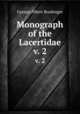 Monograph of the Lacertidae. v. 2, Boulenger, George Albert, 1858-1937 