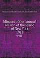 Minutes of the . annual session of the Synod of New York. 1921, Presbyterian Church in the U.S.A. Synod of New York 