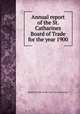 Annual report of the St. Catharines Board of Trade for the year 1900, Board of Trade of the City of St. Catharines 