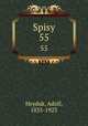 Spisy. 55, Heyduk, Adolf, 1835-1923 