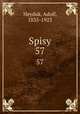 Spisy. 57, Heyduk, Adolf, 1835-1923 