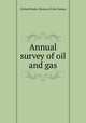 Annual survey of oil and gas, United States. Bureau of the Census 