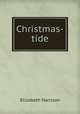 Christmas-tide, Elizabeth Harrison 