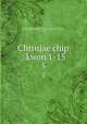 Chisujae chip : kwon 1-15. 5, 880-01 Yu, Chok-ki,Asami Collection (University of California, Berkeley),Korean Rare Book Collection (University of California, Berkeley) 