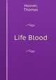 Life Blood, Hoover, Thomas 