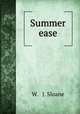 Summer ease., W. & J. Sloane 