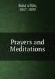 Prayers and Meditations, Bahaullah 