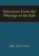 Selections From the Writings of the Bab, Bab 