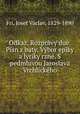 Odkaz. Rozpravy due. Pisn z baty. Vybor epiky a lyriky rzne. S pedmluvou Jaroslava Vrchlickeho, Josef Vaclav Fri 