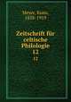 Zeitschrift fr celtische Philologie. 12, Meyer, Kuno, 1858-1919 