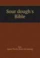 Sour dough