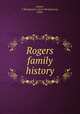 Rogers family history, Seaver, J. Montgomery (Jesse Montgomery), 1890- 