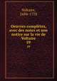 Oeuvres compltes, avec des notes et une notice sur la vie de Voltaire. 59, Voltaire, 1694-1778 