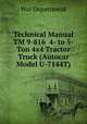 Technical Manual TM 9-816 4- to 5-Ton 4x4 Tractor Truck (Autocar Model U-7144T), War Department 