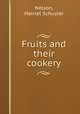 Fruits and their cookery, Nelson, Harriet Schuyler 