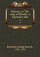 Heloise: or The siege of Rhodes. A legendary tale. 2, Berkeley, George Monck, 1763-1793 
