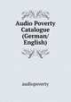 Audio Poverty Catalogue (German/English), audiopoverty 