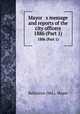 Mayor s message and reports of the city officers. 1886 (Part 1), Baltimore (Md.). Mayor 