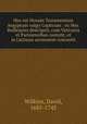 Hoc est Novum Testamentum Aegyptum vulgo Copticum : ex Mss. Bodlejanis descripsit, cum Vaticanis et Parisiensibus contulit, et in Latinum sermonem convertit, Wilkins, David, 1685-1745 
