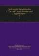 Die Familie Mendelssohn, 1729-1847; nach Briefen und Tagebchern. 1, Hensel, Sebastian, 1830-1898,Mendelssohn-Bartholdy, Felix, 1809-1847,Hensel, Fanny Mendelssohn, 1805-1847 