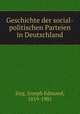 Geschichte der social-politischen Parteien in Deutschland, Joseph Edmund Jorg 