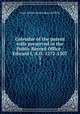 Calendar of the patent rolls preserved in the Public Record Office : Edward I, A.D. 1272-1307. 3, Great Britain. Public Record Office 