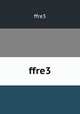 ffre3, ffre3 