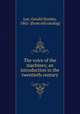 The voice of the machines; an introduction to the twentieth century, Gerald Stanley Lee 