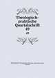 Theologisch-praktische Quartalschrift. 49, Linz 